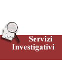 I nostri servizi investigativi