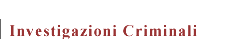 Investigazioni Criminali