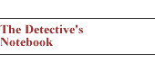 Detective's Notebook